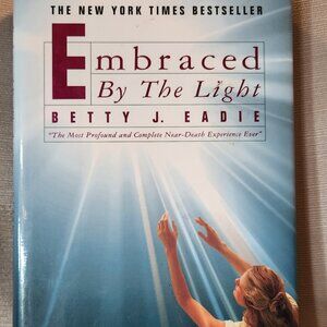 Embraced By The Light Book by Betty J. Eadie Hardcover